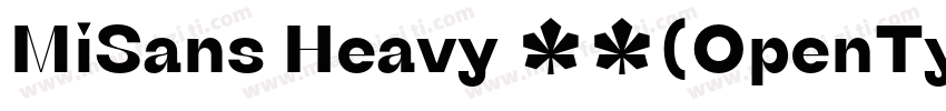 MiSans Heavy 黑体(OpenType  TrueType)字体转换